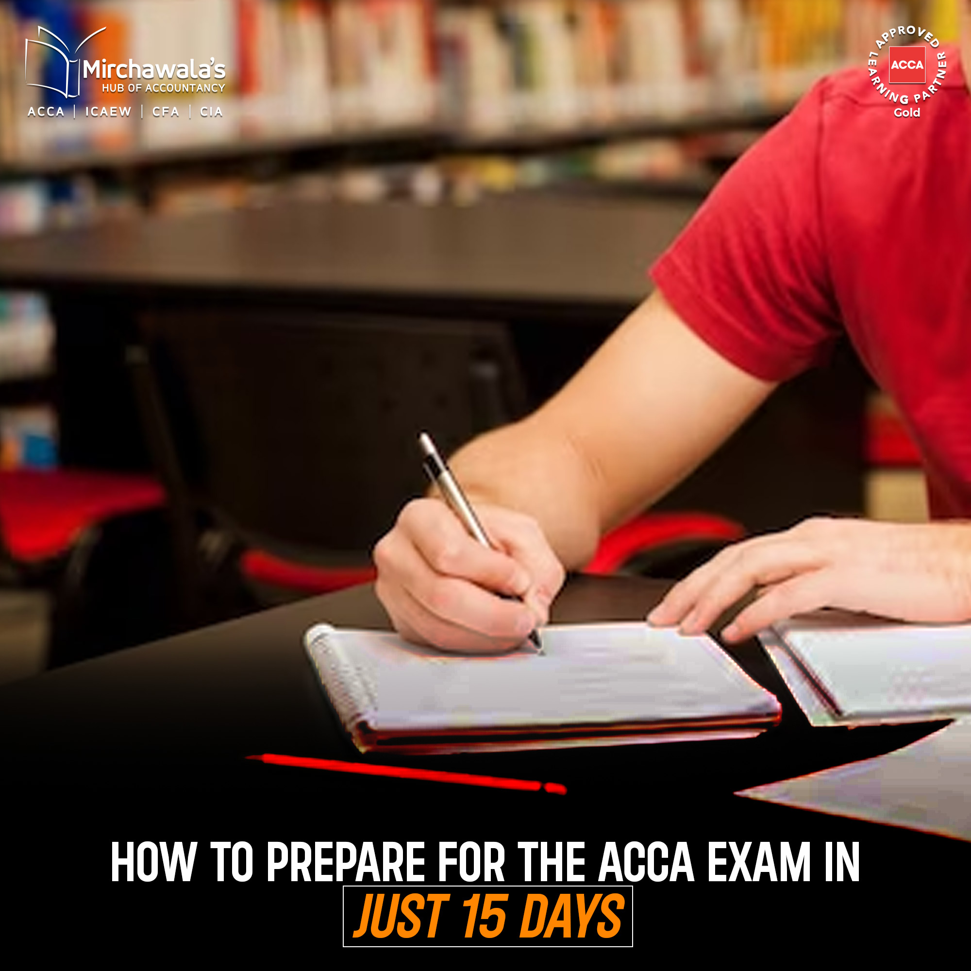 How to Prepare for the ACCA Exam in Just 15 Days