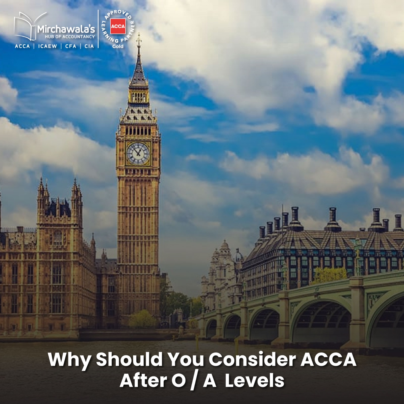 Why Should You Consider ACCA After A or O Level?