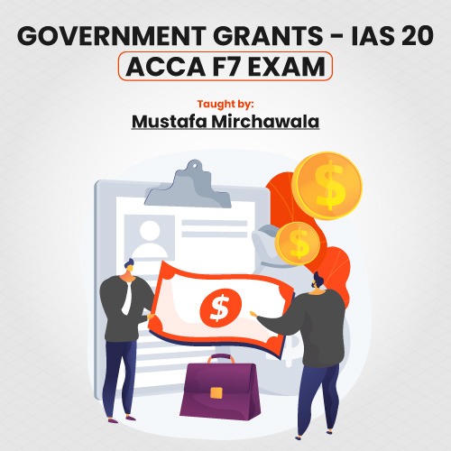government grants IAS 20 in Acca financial reporting