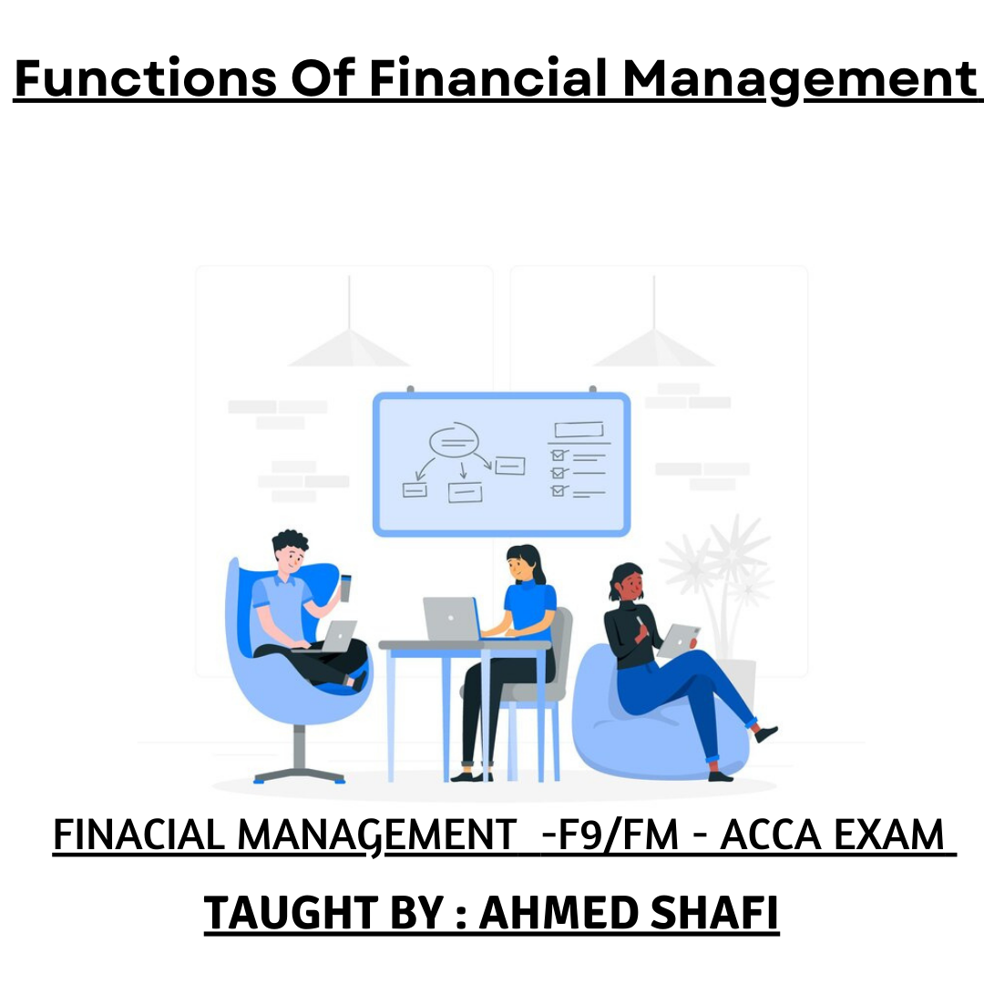 Your Top ACCA F9/FM Exam Guide – Financial Management Functions | Expert Insights