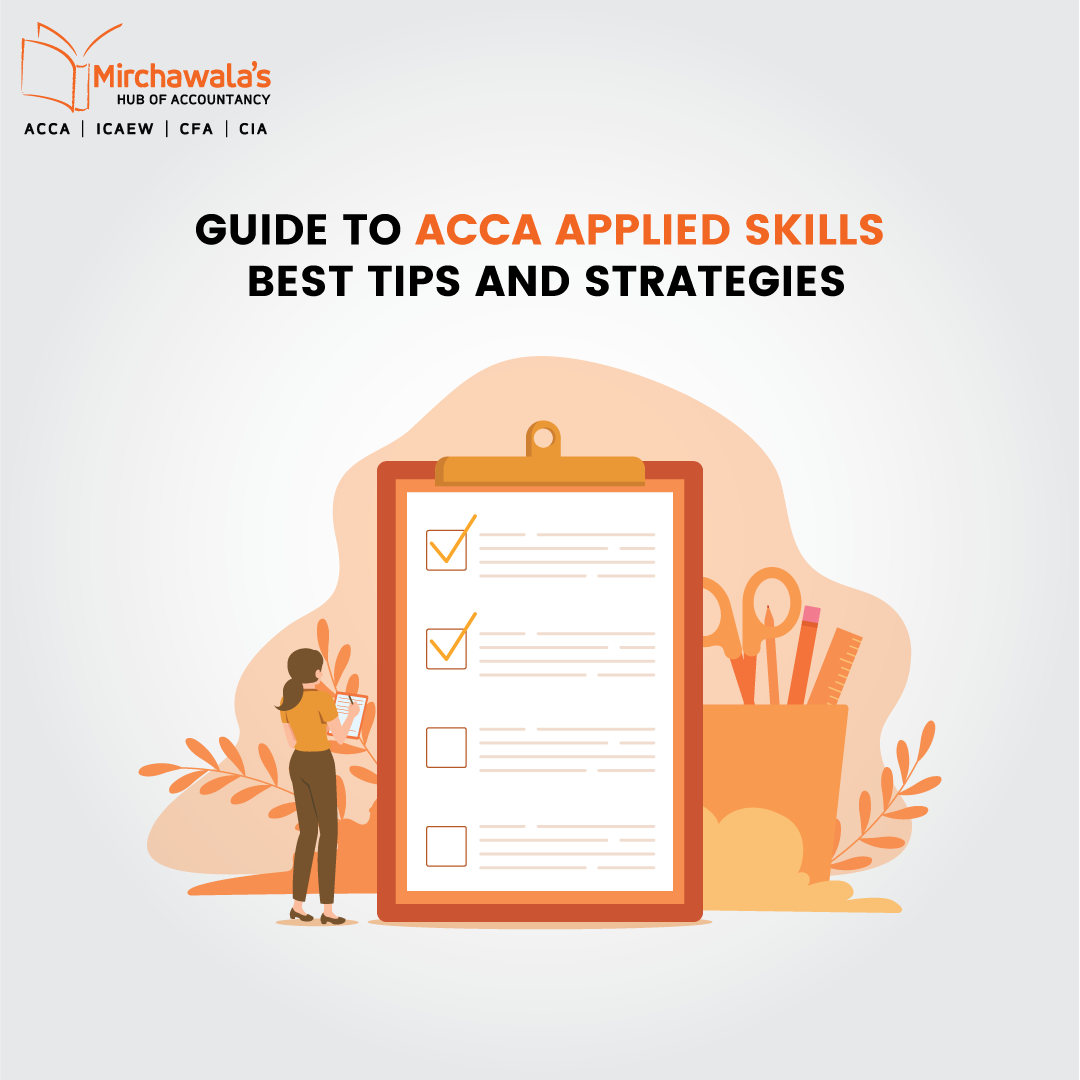 Guide to ACCA Applied Skills: Best Tips and Strategies