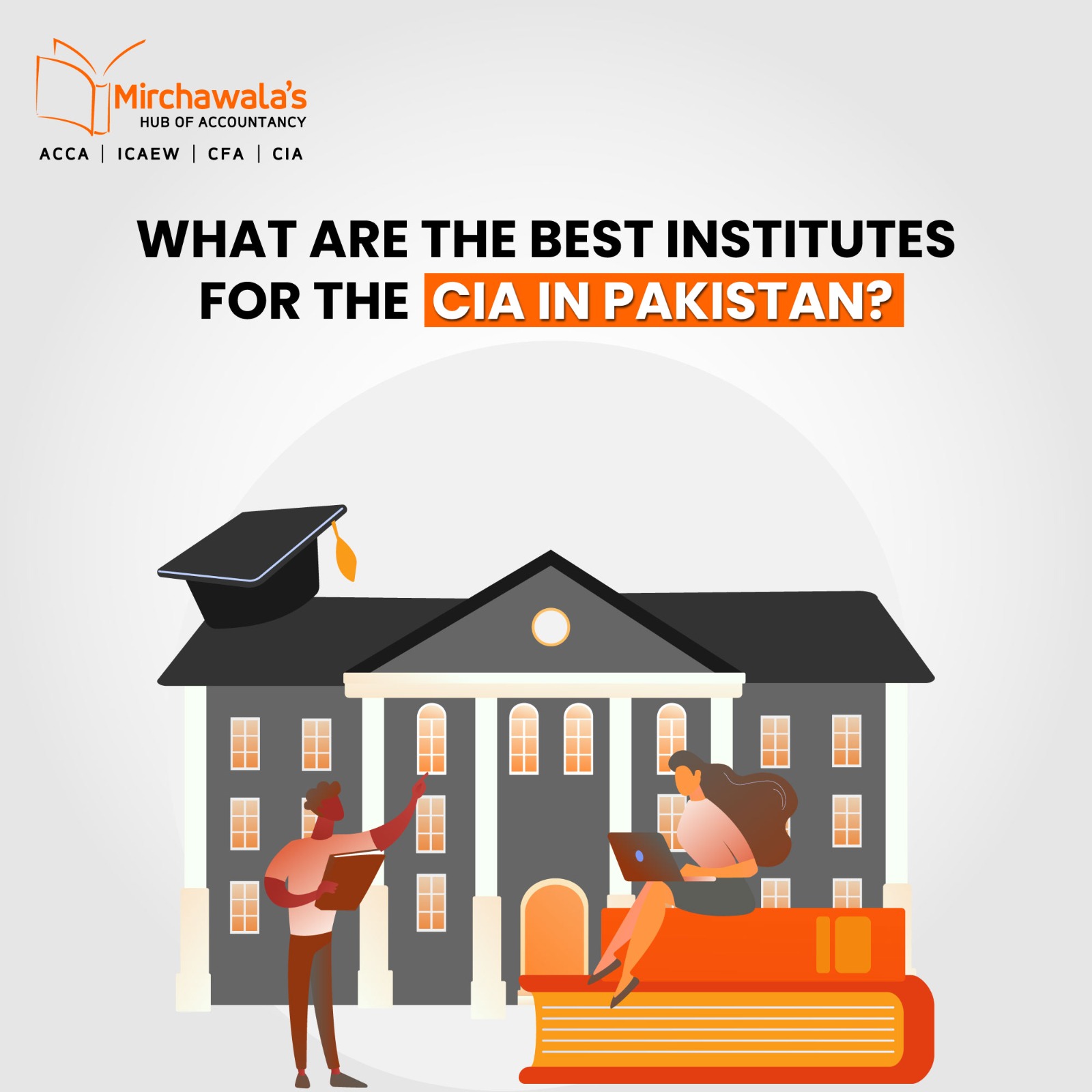 What are the best institutes for the CIA in Pakistan?