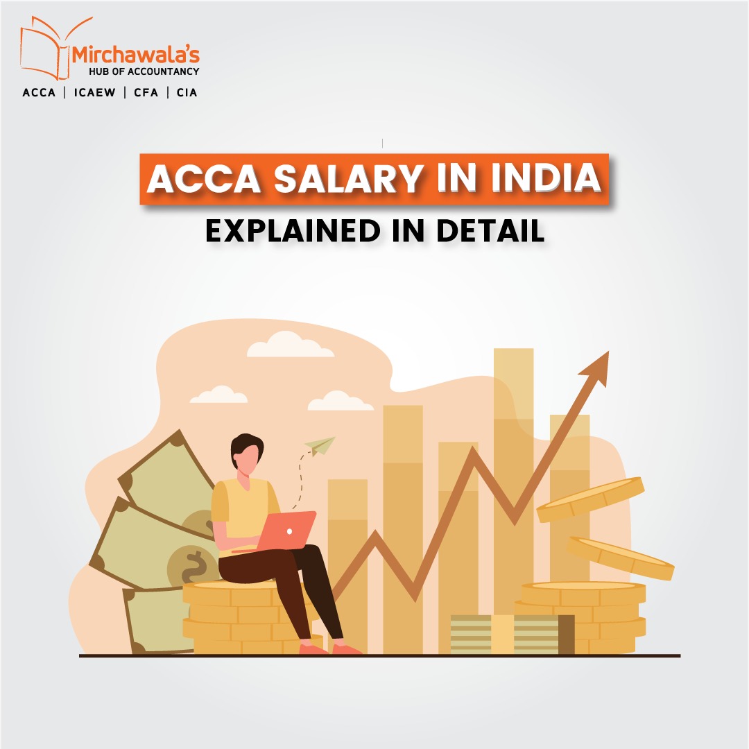 ACCA Salary in India – Explained in details