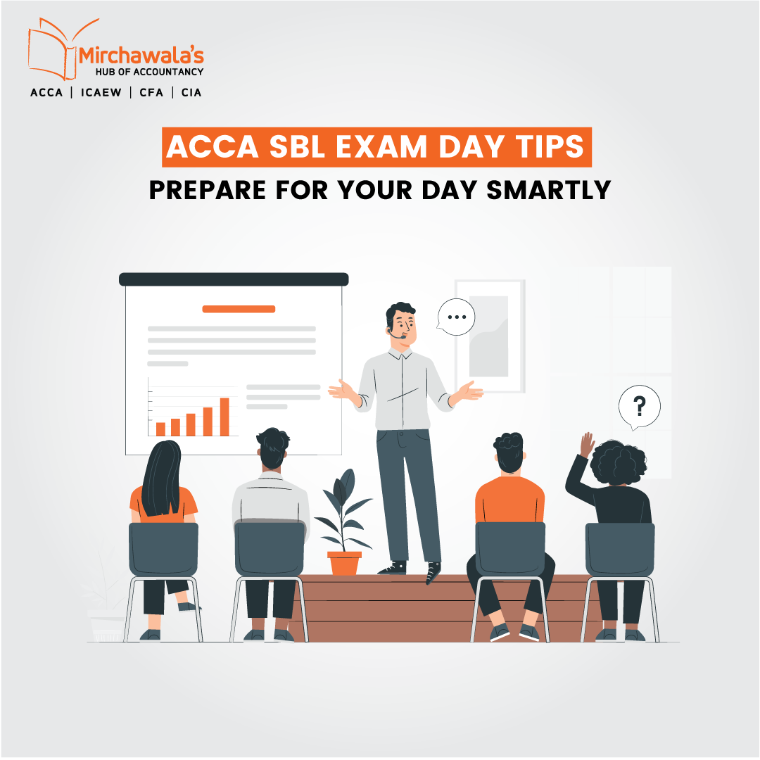 ACCA SBL Exam Day Tips: Prepare for Your Day Smartly