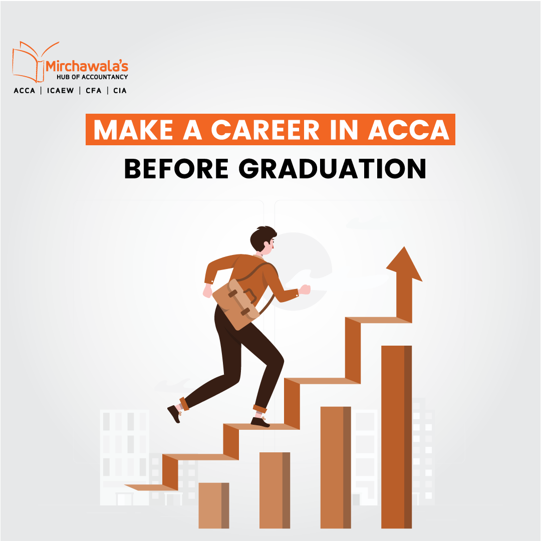 Make a Career in ACCA Before Graduation