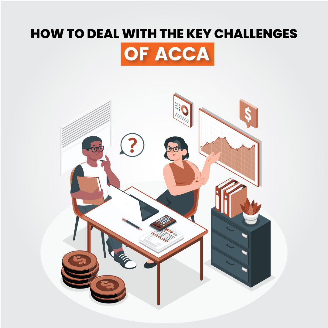 How to Deal with the Key Challenges of ACCA