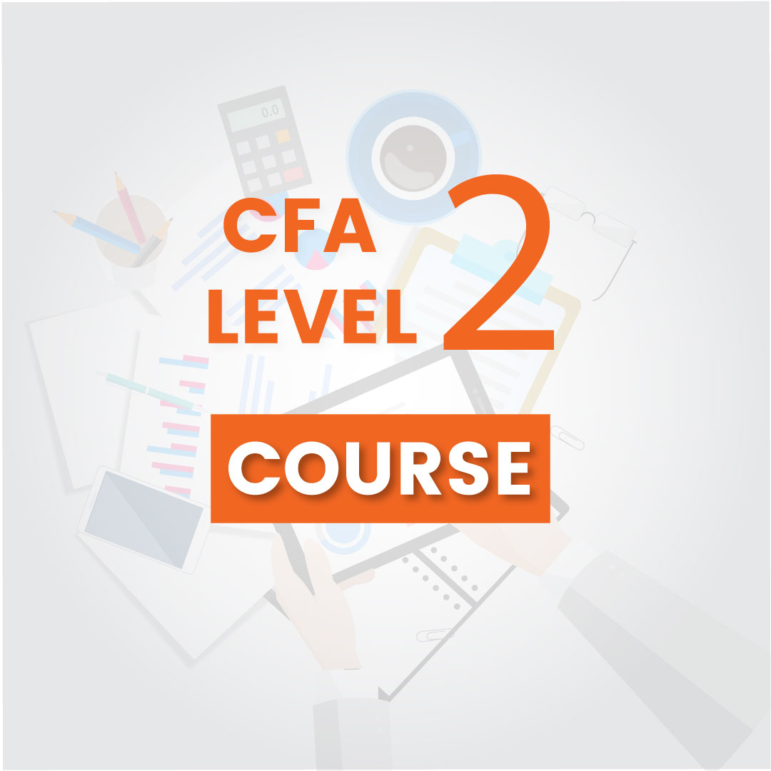 A Quick Go Through on CFA Level 2 Course