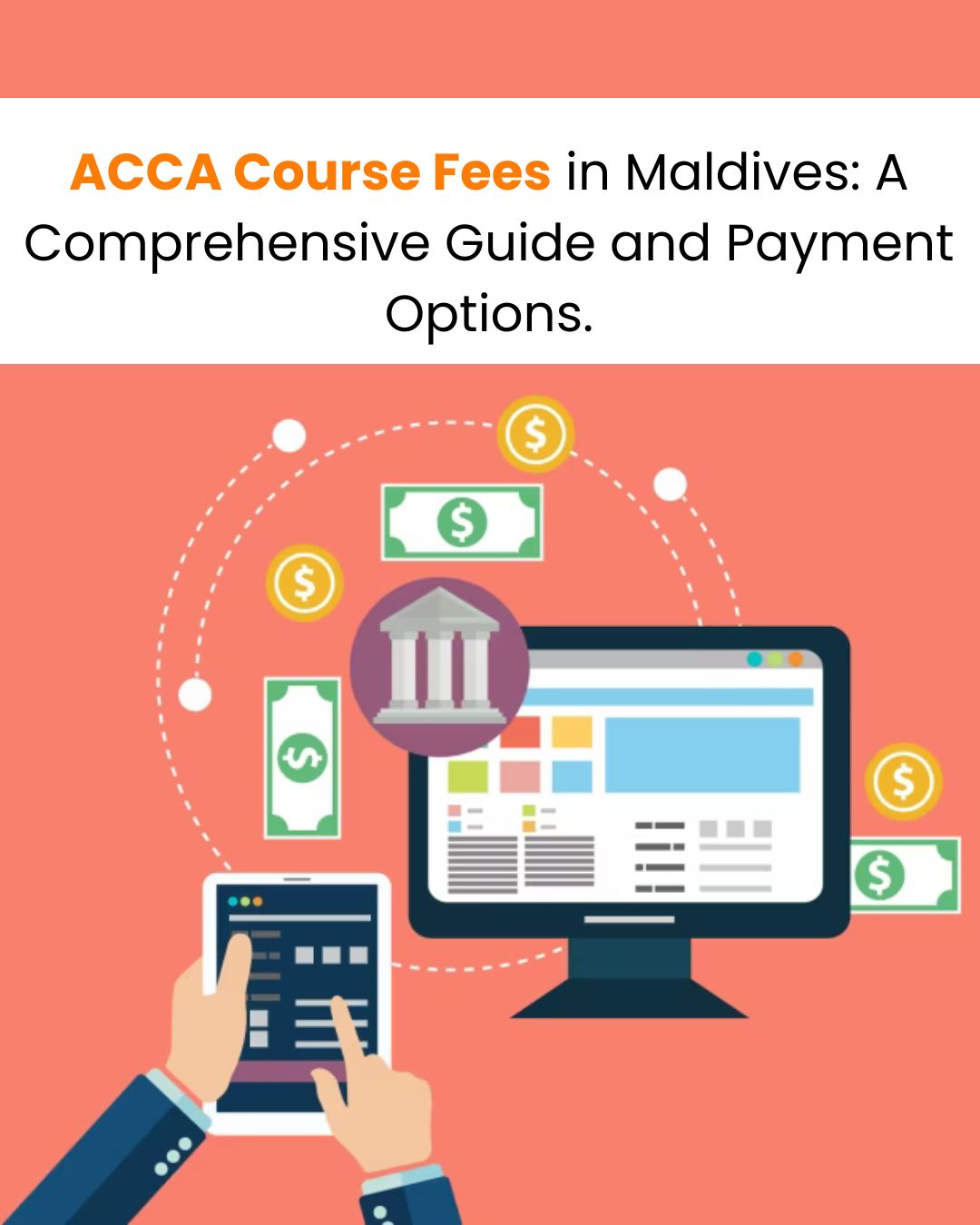 ACCA Course Fees in the Maldives: A Comprehensive Guide and Payment Options