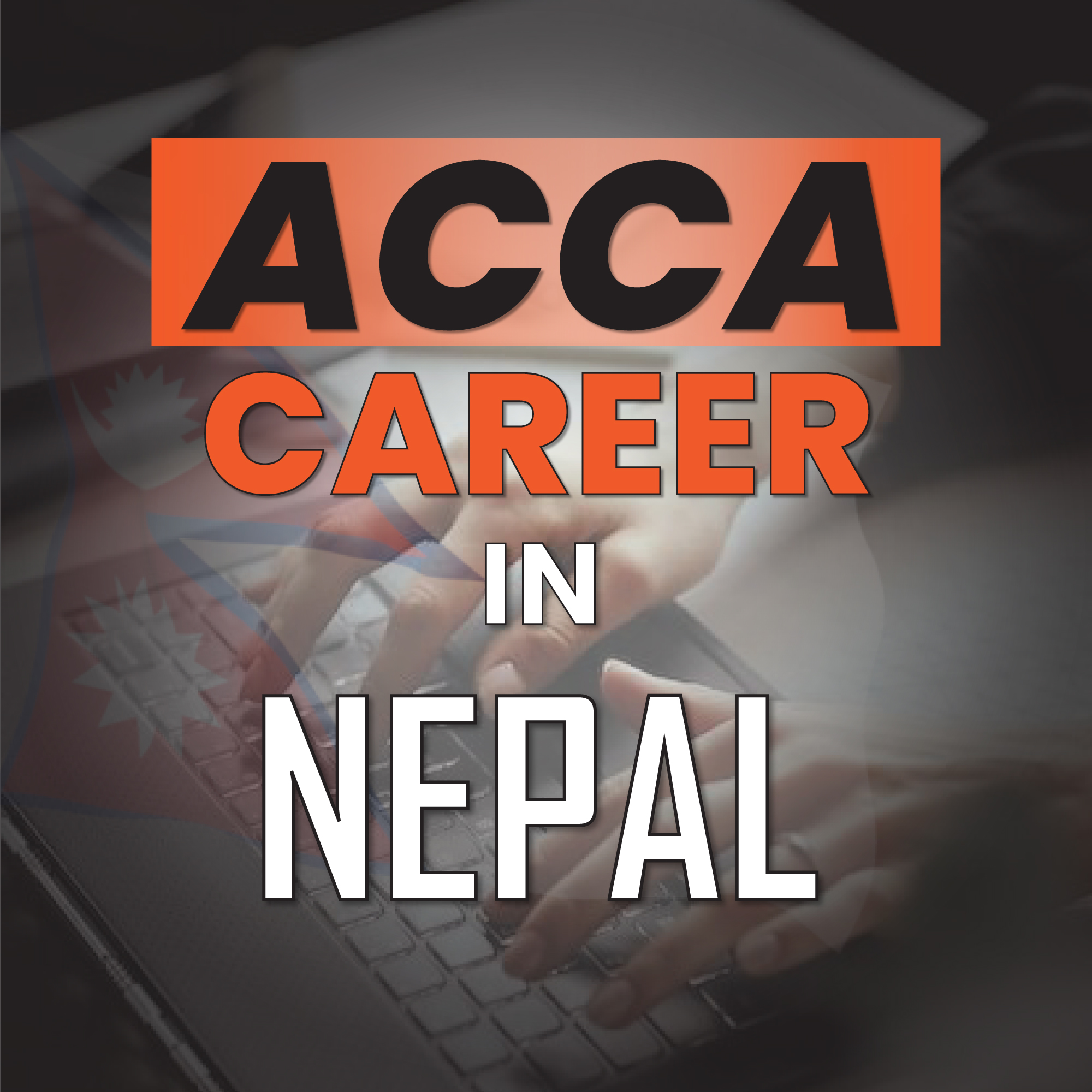 ACCA in Nepal: Your Guide to a Successful Accounting Career