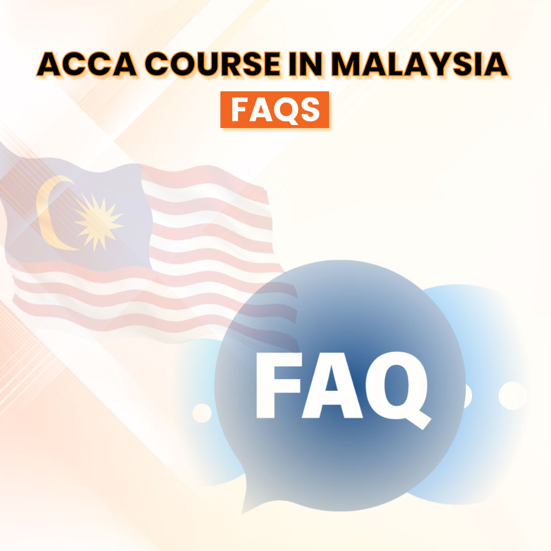 ACCA Course in Malaysia : FAQs