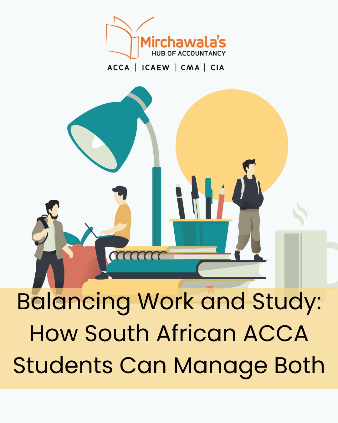 Balancing Work and Study: How South African ACCA Students Can Manage Both