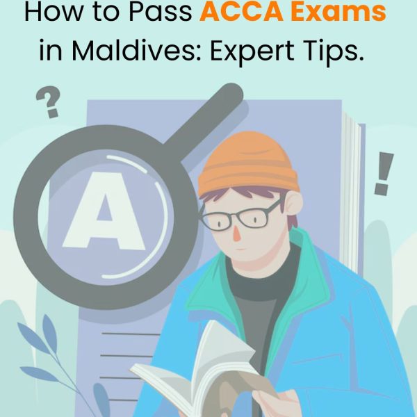 How to Pass ACCA Exams in Maldives Expert Tips