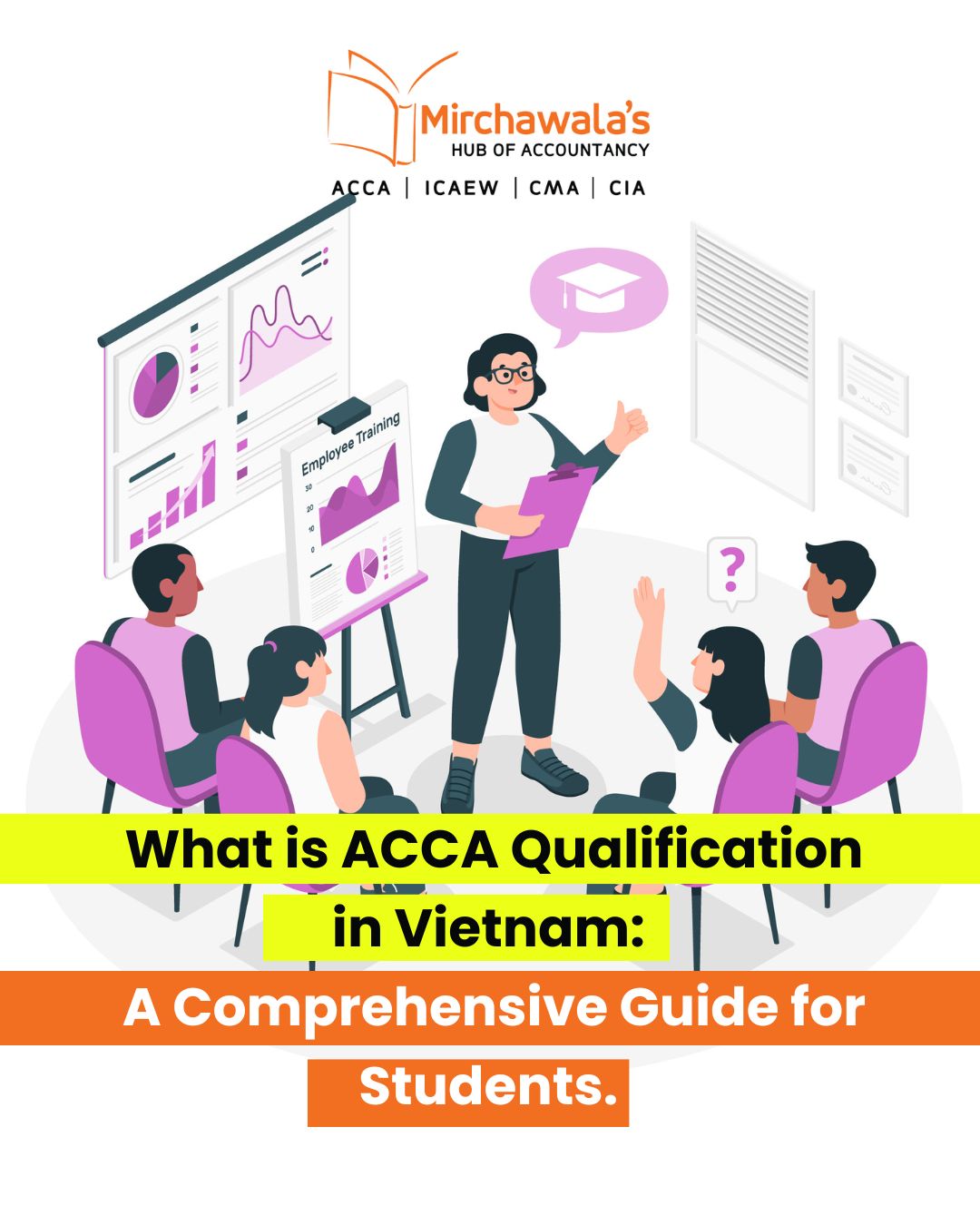 What is ACCA Qualification in Vietnam: Get the ultimate Guide for Students.
