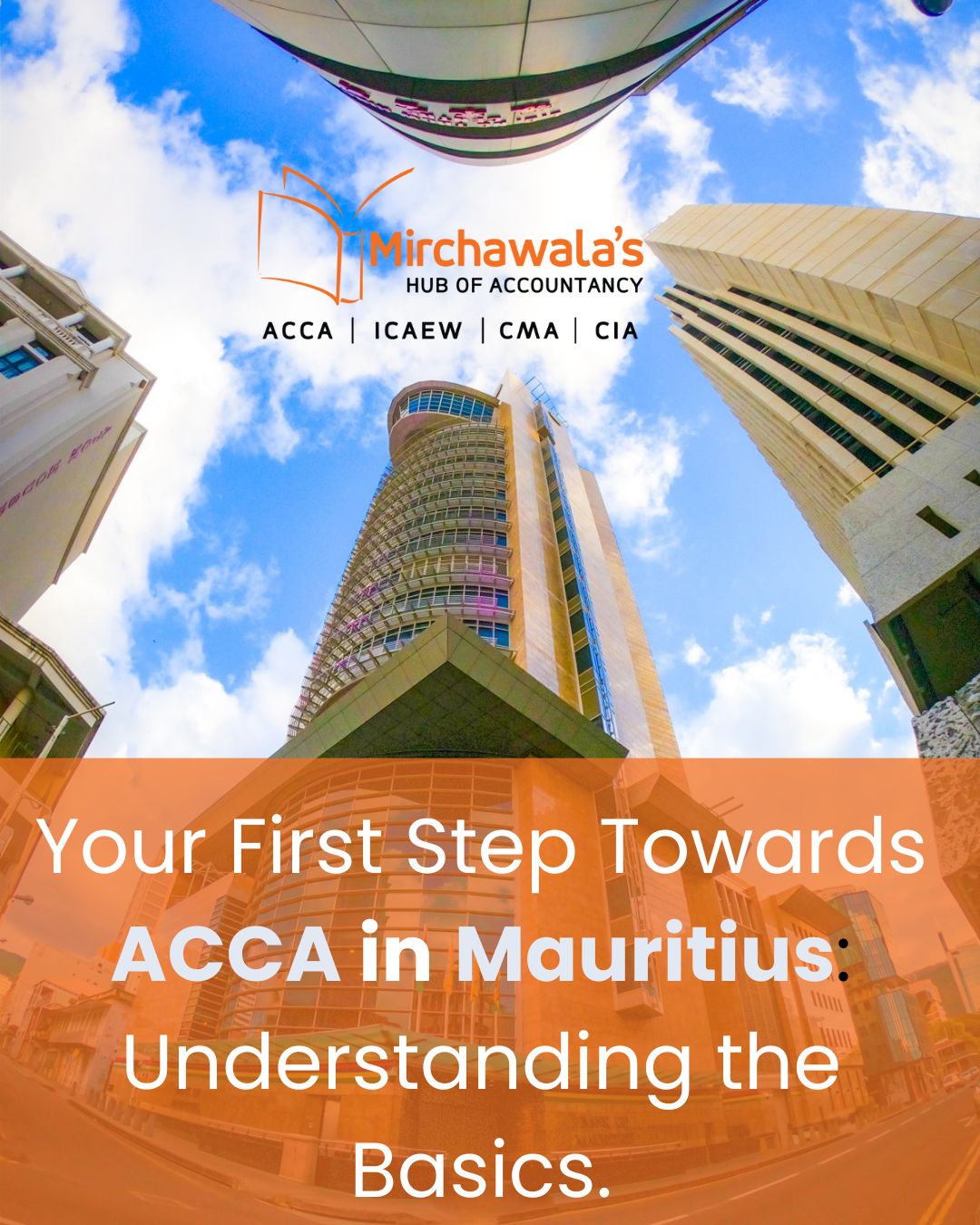 Your First Step Towards ACCA In Mauritius: Understanding The Basics.