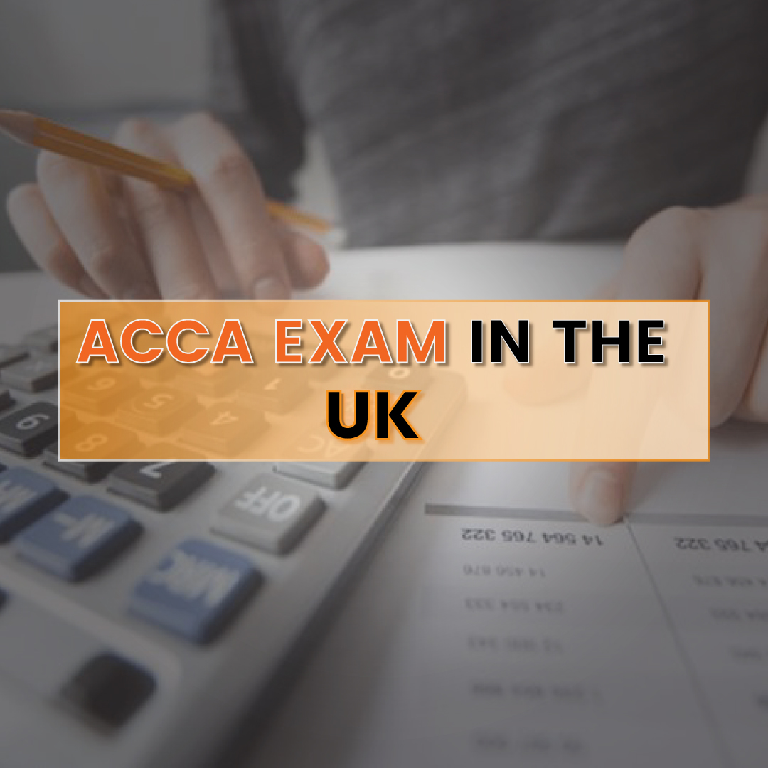 ACCA Exam in the UK