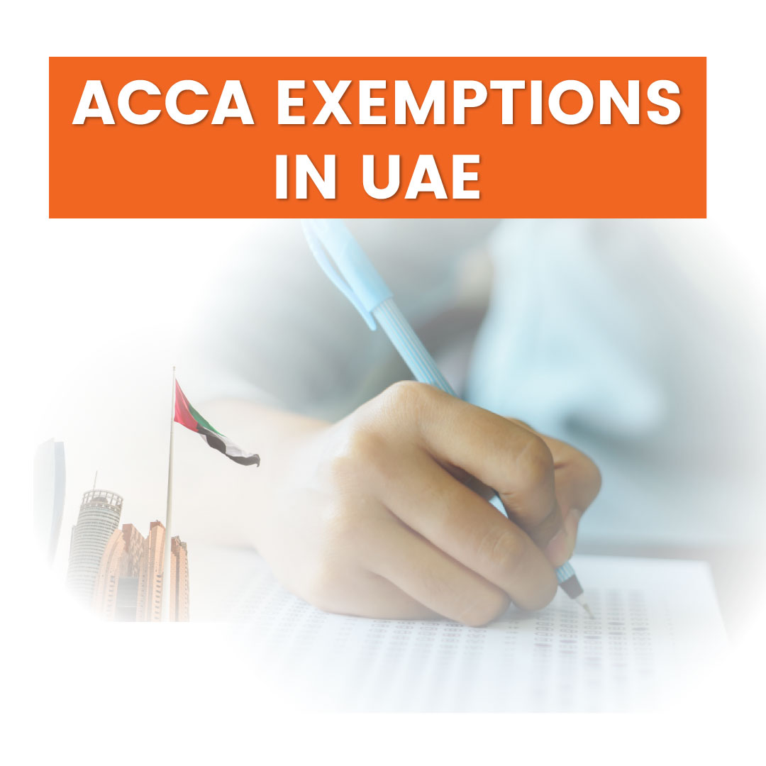 A Comprehensive Guide to ACCA Exemptions in the UAE