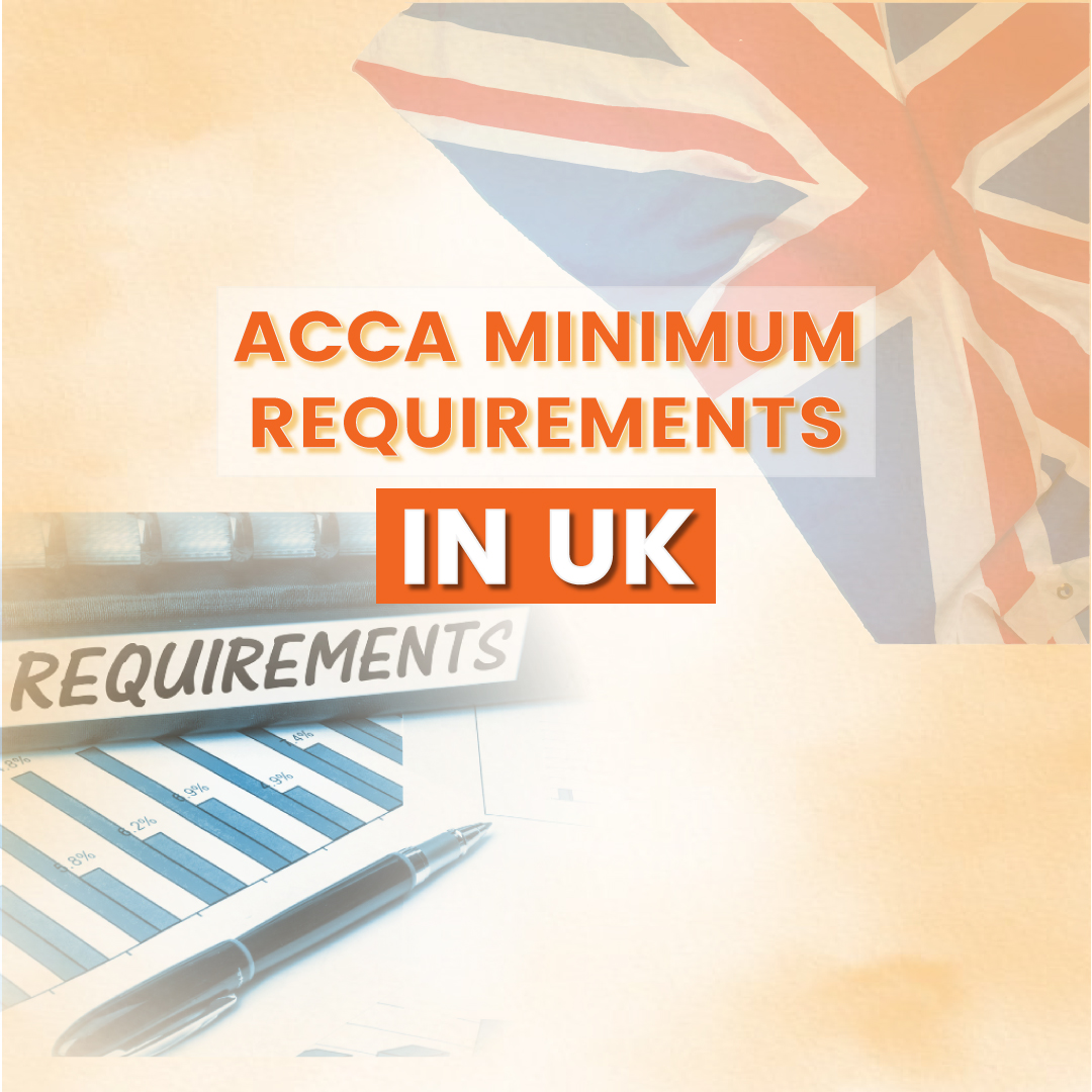 ACCA Minimum Entry Requirements in UK