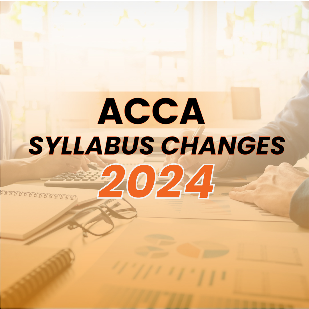 ACCA Syllabus Changes 2024