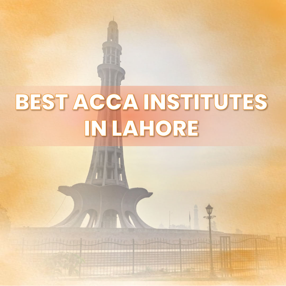 Best ACCA Institutes in Lahore