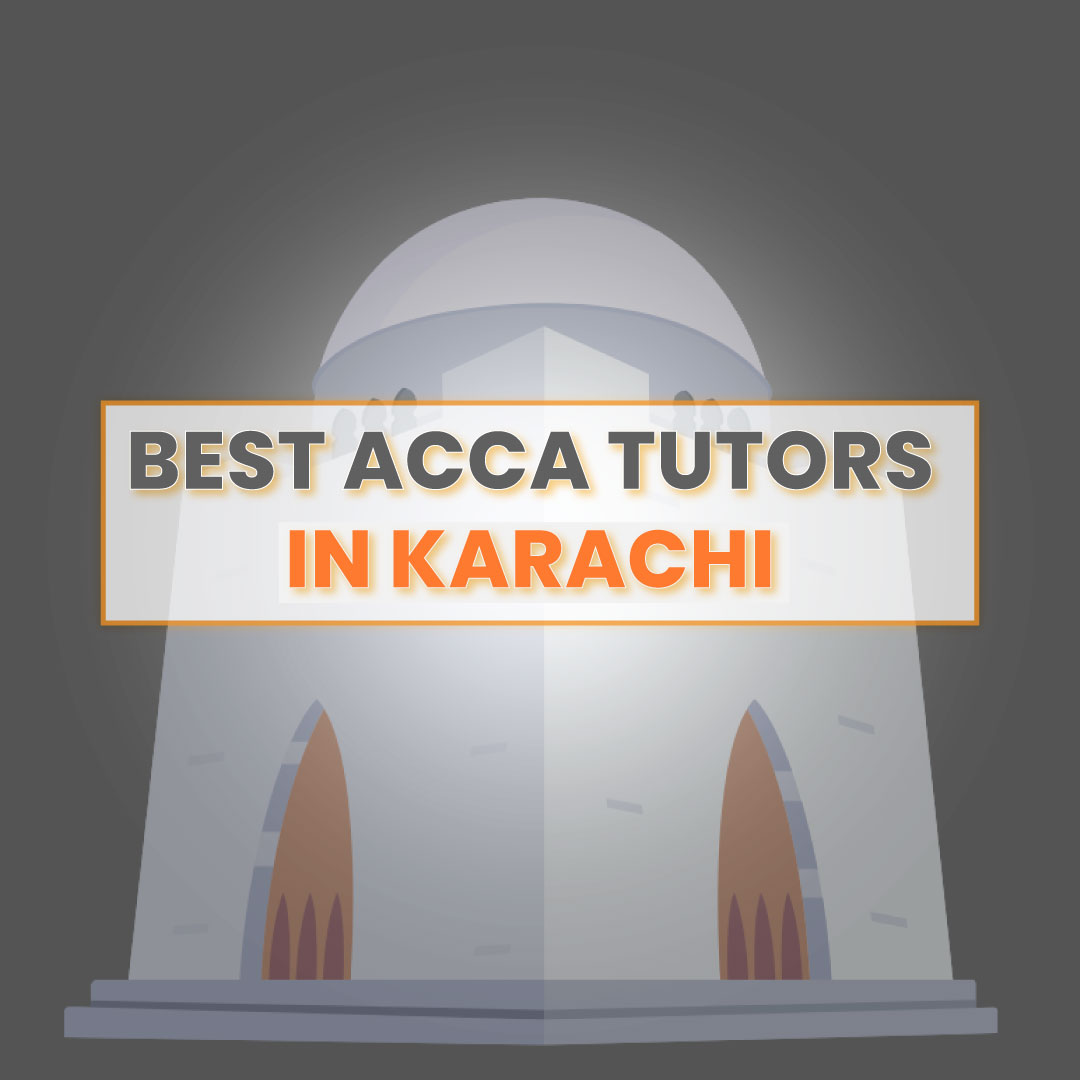ACCA Tutors in Karachi
