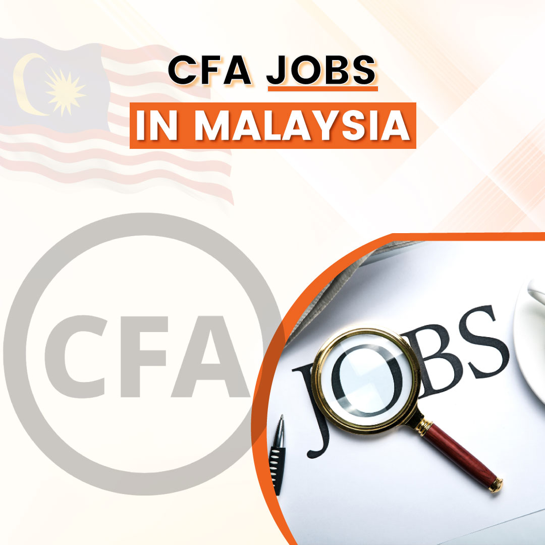 CFA Jobs in Malaysia
