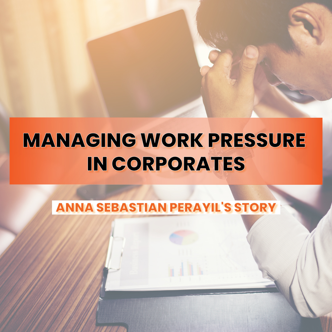 Managing Work Pressure in Corporates