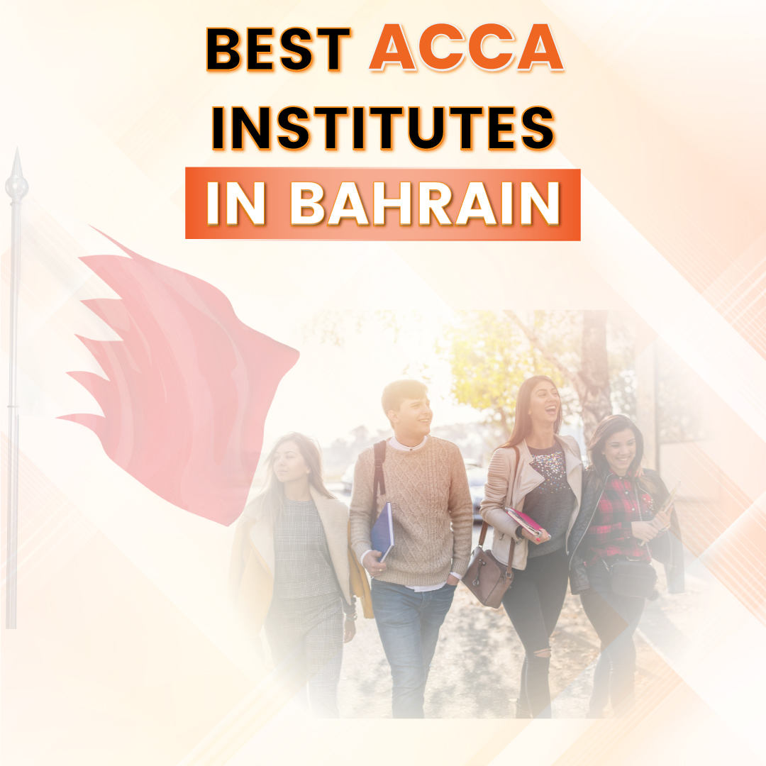 Best ACCA Institutes in Bahrain