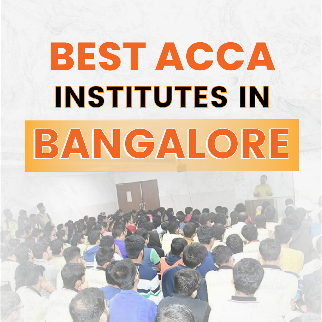 Best ACCA Institutes in Bangalore