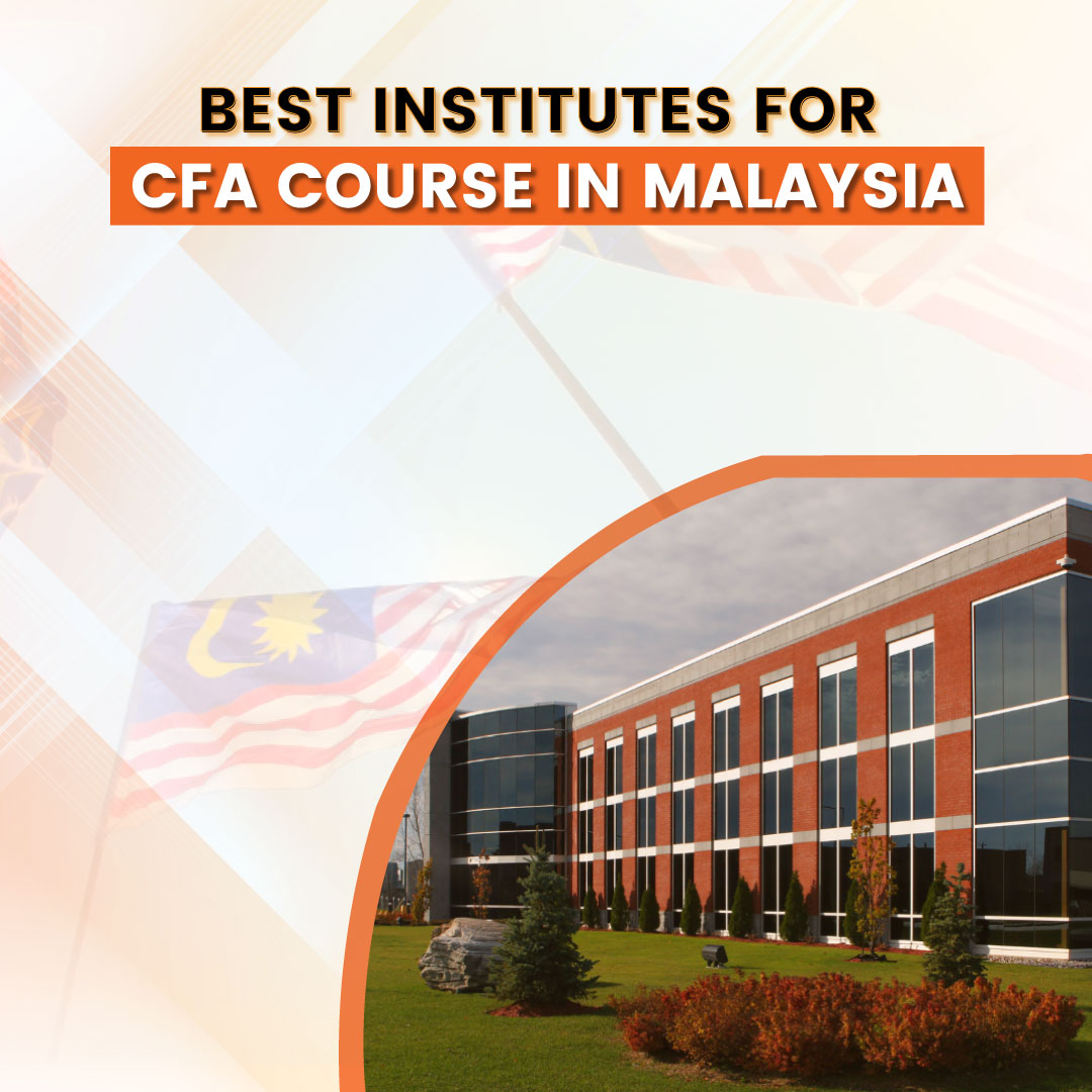 Best Institutes for CFA Course in Malaysia