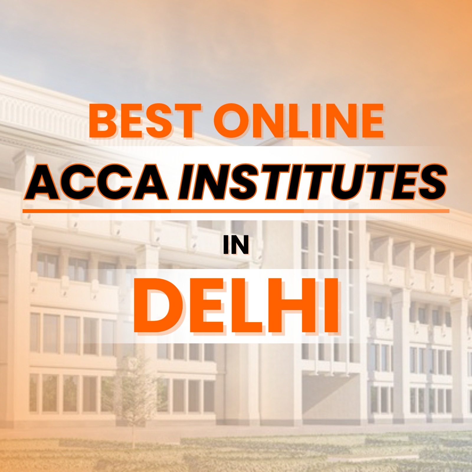 Best online ACCA Institutes in Delhi