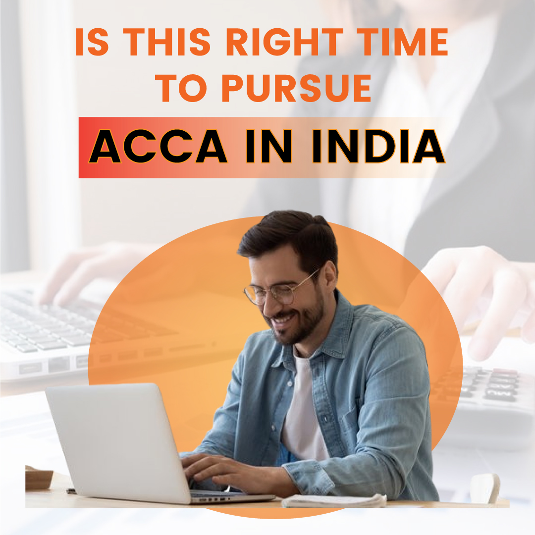 Is this the Right Time to Pursue ACCA in India