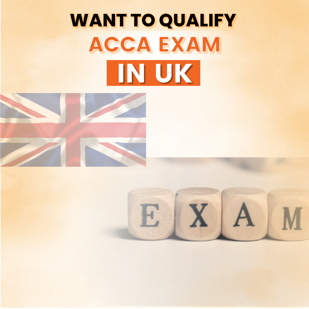 Want to Qualify ACCA Exam in the UK