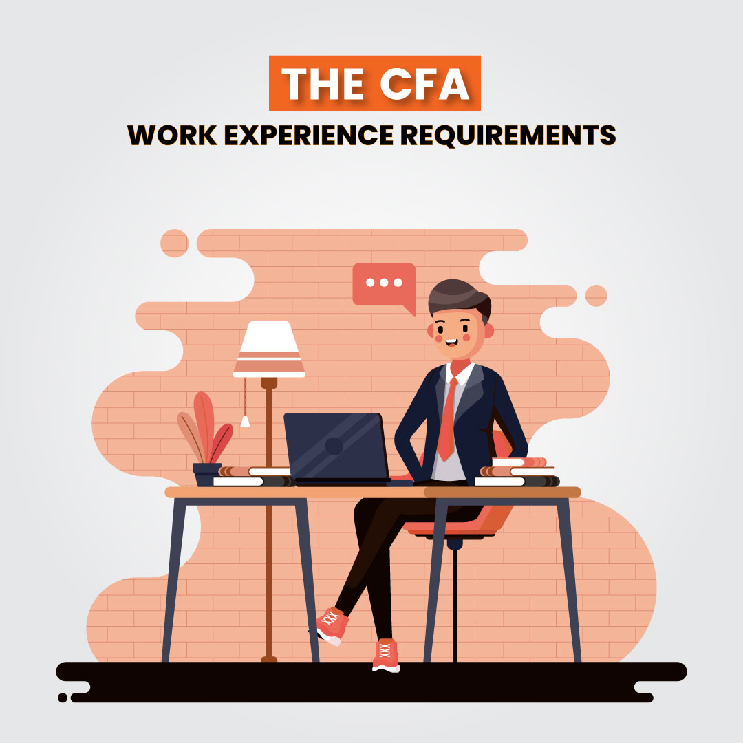 What are the CFA Work Experience Requirements